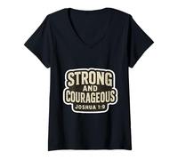 Femme Strong and Courageous Bible Verse Citation Christian Joshua 1:9 T-Shirt avec Col en V