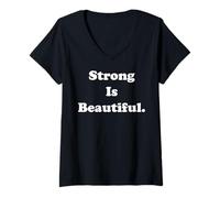 Femme Strong Is Beautiful Inspirational Quote T-Shirt avec Col en V