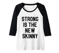 Femme Strong is The New Skinny Gym Workout Manche Raglan