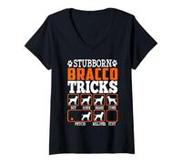 Femme Stubborn Bracco Dog Tricks Funny Puppy Dog Lover T-Shirt avec Col en V