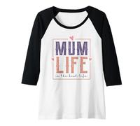 Femme Style rétro Mum Life is The Best Life for My Best Mum Manche Raglan