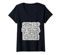 Femme Sugar No Thanks I'm Sweet Enough Régime cétogène drôle T-Shirt avec Col en V