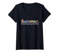 Femme Summer Break Remembering My Why Humour T-Shirt avec Col en V
