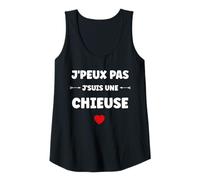 Femme Super Chieuse Mignonne Humour j'peux Pas Je suis Une Chieuse Débardeur