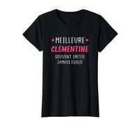 Femme Super clementine prénom humour meilleure Clémentine T-Shirt