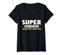 Femme Super Curieux | Curiosité Caractère | Citation Drôle T-Shirt avec Col en V