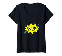 Femme Super Dada! Parce Que Les Papas Ont Aussi des Super pouvoirs T-Shirt avec Col en V