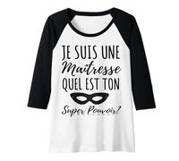 Femme Super Maitresse D' École Super Pouvoir Humour Enseignante Manche Raglan