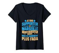Femme Supporter de Marseille Humour Sudiste Carrément Plus Fada T-Shirt avec Col en V