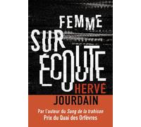 Femme sur écoute - Hervé Jourdain - Fleuve Eds - broché - Roman