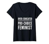 Femme sur-éduqué Pro Choice féministe féminisme Droits des Femmes T-Shirt avec Col en V