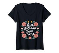 Femme Sure Let's Just Say They're Twins Chaos Parental - T-Shirt avec Col en V