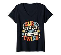 Femme Sure Let's Just Say They're Twins Chaos Parental - T-Shirt avec Col en V