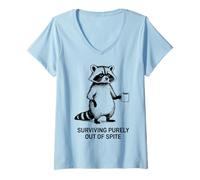 Femme Survivre Uniquement par dépit d'un drôle de Raton Laveur Sarcastique T-Shirt avec Col en V