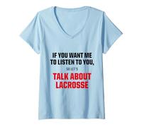 Femme T-Shirt Graphique « I Only Want to Talk About Lacrosse » T-Shirt avec Col en V