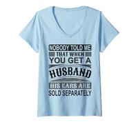 Femme T-shirt humoristique avec citation « Nobody Told Me » avec oreilles de mari T-Shirt avec Col en V