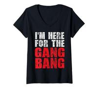 Femme T-Shirt Humoristique avec Inscription « I'm Here for The Gang Bang » T-Shirt avec Col en V