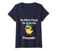 Femme T-Shirt Humour Je M'en Fous Je suis Un Poussin Cadeau Drôle T-Shirt avec Col en V