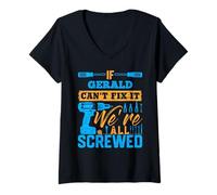 Femme T-Shirt If Gerald Can't Fix It We're All Screwed T-Shirt avec Col en V