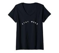 Femme T-shirt Stay Woke - T-shirt extrêmement éveillé (Woke AF) T-Shirt avec Col en V