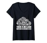 Femme T-Shirt « There is No Cloud It's Just Someone Else's Computer » T-Shirt avec Col en V