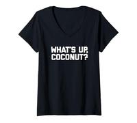 Femme T-shirt « What's Up Coconut? » drôle de dicton sarcastique fantaisie T-Shirt avec Col en V