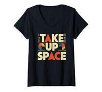 Femme Take Up Space Retro Empowerment Typographie T-Shirt avec Col en V