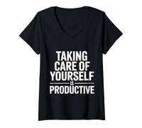 Femme Taking Care of Yourself is Productive - T-Shirt avec Col en V