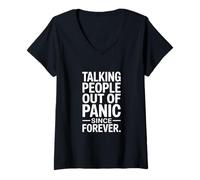 Femme Talking People Out of Panic Since Forever Humour T-Shirt avec Col en V