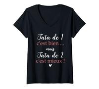 Femme tata de 1 c'est bien tata de 2 c'est mieux Annonce grossesse T-Shirt avec Col en V