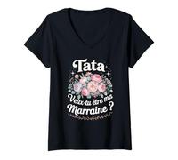Femme Tata Veux-Tu Être Ma Marraine T-Shirt avec Col en V