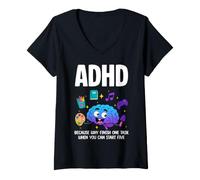 Femme TDAH Parce Que Pourquoi Terminer Une tâche Quand Vous Pouvez Commencer Cinq T-Shirt avec Col en V