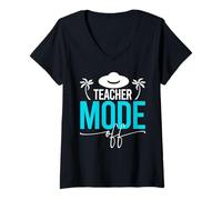Femme Teacher Mode Off Funny End of School Teacher Gift T-Shirt avec Col en V