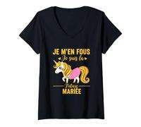 Femme Team Mariée Je M'en Fous Je suis La Future Mariée Licorne T-Shirt avec Col en V