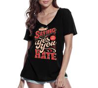 Femme Tee-Shirt Col V Dire Oui Aux Conseils Que Vous Détestez - Saying Yes To Tips You Hate - T-Shirt Graphique Éco-Responsable Vintage Cadeau Nouveauté