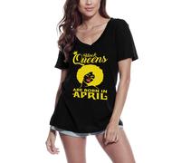 Femme Tee-Shirt Col V Les Reines Noires Naissent En Avril - Les Filles - Black Queens Are Born In April - Girls - T-Shirt Graphique Éco-Responsable Vintage Cadeau Nouveauté