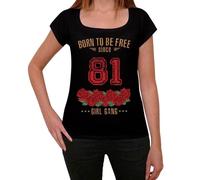 Femme Tee-Shirt Un Gang De Filles Né Pour Être Libre Depuis 81 - Girl Gang Born To Be Free Since 81 - 43 Ans T-Shirt Graphique Idée Cadeau 43e Anniversaire Vintage Année 1981 Nouveauté