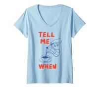 Femme Tell Me When Funny Coffee Verser Over Citation Amoureux de caféine Art T-Shirt avec Col en V