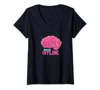 Femme Tenue Amusante de Cerveau Hors Ligne pour Tous Les âges T-Shirt avec Col en V