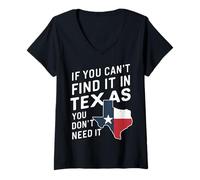 Femme Texas Si Vous ne Le Trouvez Pas au Texas, Vous n'en Avez Pas Besoin T-Shirt avec Col en V