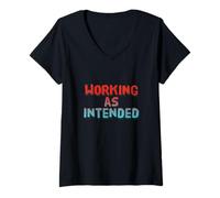 Femme Texte Humoristique drôle pour Les Gens drôle travaillant comme prévu T-Shirt avec Col en V
