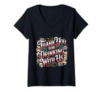 Femme Thank You for Drinking with Us Amitié de célébration - T-Shirt avec Col en V