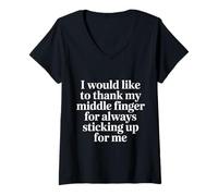 Femme Thanks to My Middle Finger for Having My Back |- T-Shirt avec Col en V