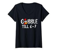 Femme Thanksgiving 67 Turkey Gobble Till 6-7 Gobble Til You Wobble T-Shirt avec Col en V