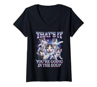 Femme « That’S IT You’RE Going in The Soup » Chat Drôle T-Shirt avec Col en V