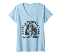 Femme That's a Horrible Idea What Time ? Humour Sarcastique à Boire T-Shirt avec Col en V