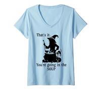 Femme That's It You're Going in The Soup Cat Witch Witches Brew T-Shirt avec Col en V