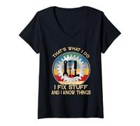 Femme That's What I Do I Fix Stuff And I Know Things Rétro Vintage T-Shirt avec Col en V