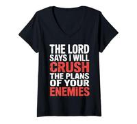 Femme The Lord Says I Will Crush The Plans of Your Enemies - T-Shirt avec Col en V