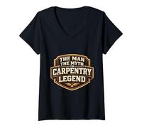 Femme The Man The Myth The Carpentry Legend Funny Carpenter Joke T-Shirt avec Col en V